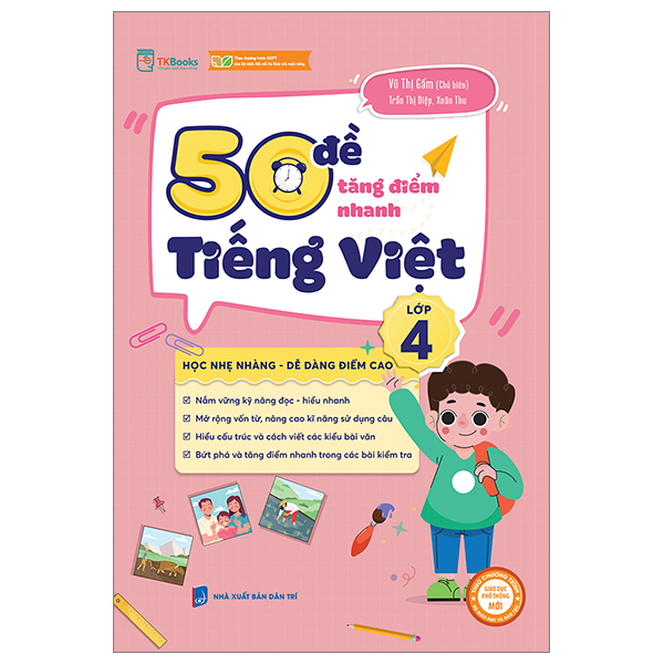 50 đề tăng điểm nhanh tiếng việt 4 (theo chương trình của bộ sách kết nối tri thức với cuộc sống)