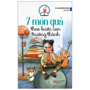 7 món quà theo bước con trưởng thành