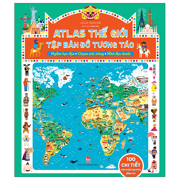 atlas thế giới - tập bản đồ tương tác - ngắm lục địa - chạm núi sông - nhớ địa danh - bài cứng