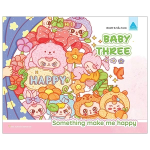 baby three - something make me happy