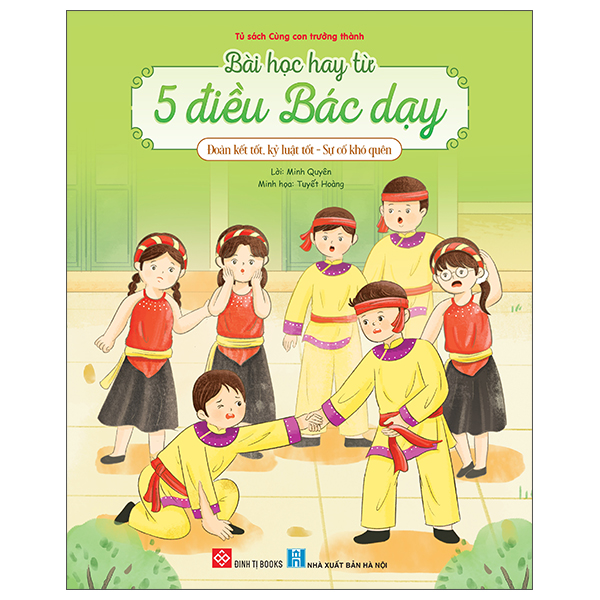 Bai Hoc Hay Tu 5 Dieu Bac Day - Doan Ket Tot, Ky Luat Tot - Su Co Kho Quen