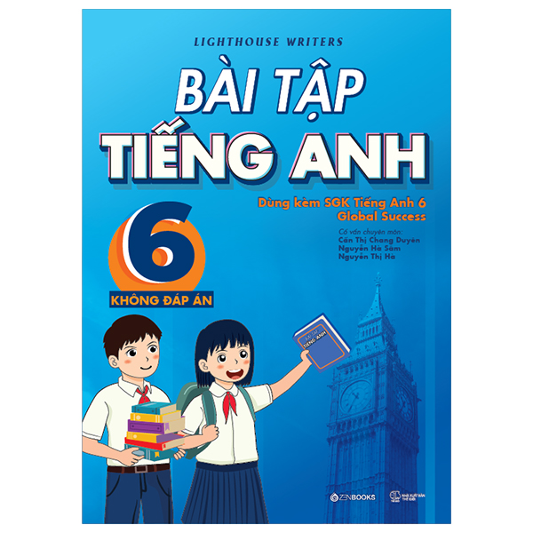 Bai Tap Tieng Anh 6 (Khong Dap An) (Dung Kem SGK Tieng Anh 6 Global Success)