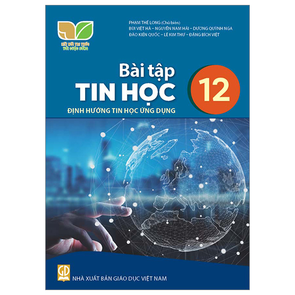 Bai Tap Tin Hoc 12 - Dinh Huong Tin Hoc Ung Dung (Ket Noi) (Chuan)