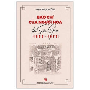 báo chí người hoa tại sài gòn (1955-1975)