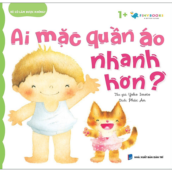 bé có làm được không? - ai mặc quần áo nhanh