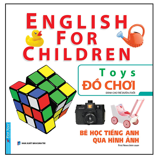 bé học tiếng anh qua hình ảnh - english for children - đồ chơi - toys