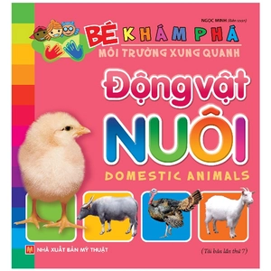 bé khám phá môi trường xung quanh - động vật nuôi (tái bản)