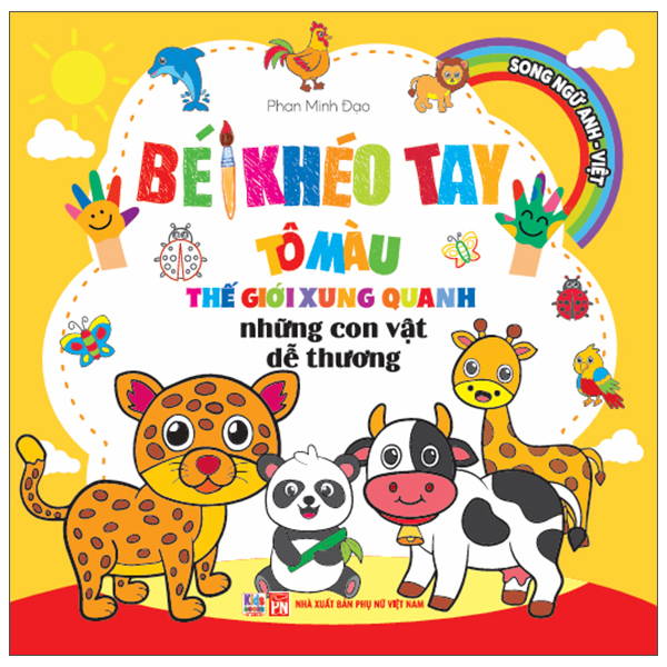 Be Kheo Tay To Mau The Gioi Xung Quanh - Song Ngu Anh-Viet - Nhung Con Vat De Thuong