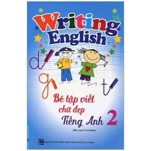 bé tập viết chữ đẹp tiếng anh 2 (khổ nhỏ)