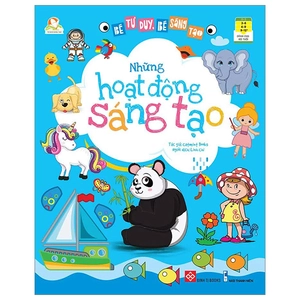 bé tư duy, bé sáng tạo - những hoạt động sáng tạo