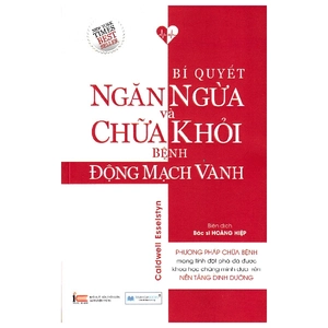 bí quyết ngăn ngừa và chữa khỏi bệnh động mạch vành
