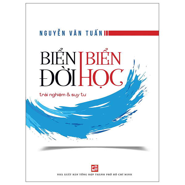 Bien Doi Bien Hoc - Trai Nghiem Va Suy Tu