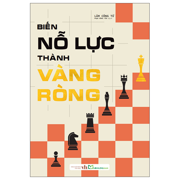biến nỗ lực thành vàng ròng