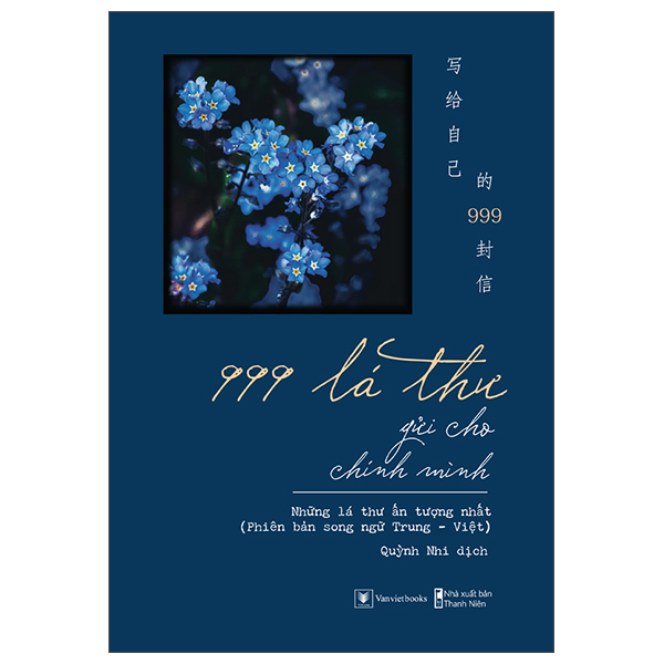 Bo
						
										
										999 La Thu Gui Cho Chinh Minh - Nhung La Thu An Tuong Nhat - Phien Ban Song Ngu Trung-Viet (Tai Ban 2024)