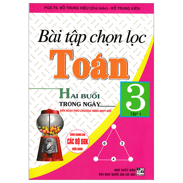 Bo
						
										
										Bai Tap Chon Loc Toan Hai Buoi Trong Ngay 3 - Tap 1 (Dung Chung Cho Cac Bo SGK Hien Hanh)