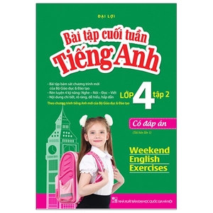 bộ bài tập cuối tuần tiếng anh lớp 4 tập 2 - có đáp án (tái bản 2021)