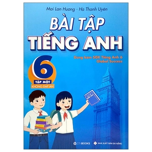 bộ bài tập tiếng anh 6 - tập 1 (không đáp án) - dùng kèm sgk tiếng anh 6 global success (2022)