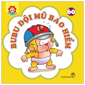 bộ bé học lễ giáo - tập 60: bubu đội mũ bảo hiểm (2022)