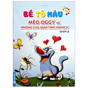 bộ bé tô màu mèo oggy và những chú gián tinh nghịch - quyển 4
