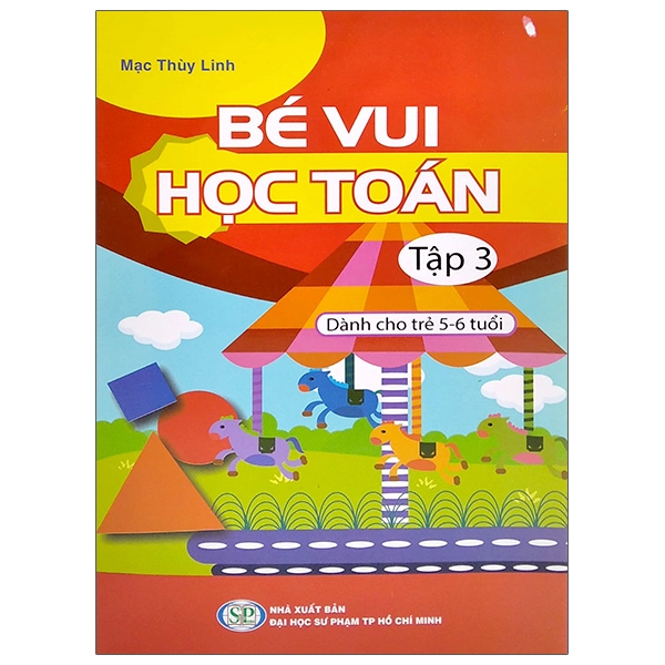 bộ bé vui học toán - dành cho trẻ 5-6 tuổi - tập 3