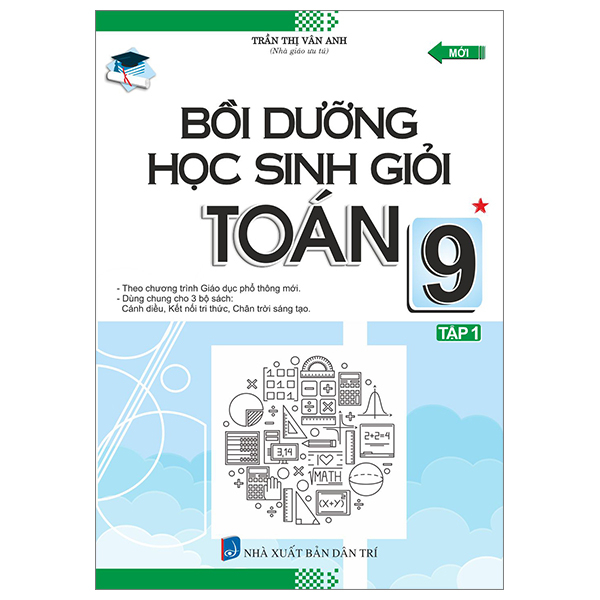 Bo
						
										
										Boi Duong Hoc Sinh Gioi Toan 9 - Tap 1 (Theo Chuong Trinh Giao Duc Pho Thong Moi)