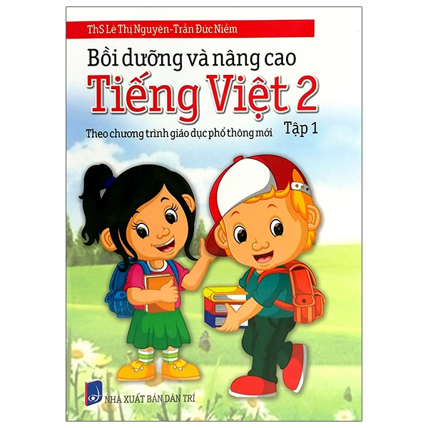 bộ bồi dưỡng và nâng cao tiếng việt 2 - tập 1 (theo chương trình giáo dục phổ thông mới) (tái bản)