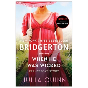 bộ bridgerton 6: when he was wicked