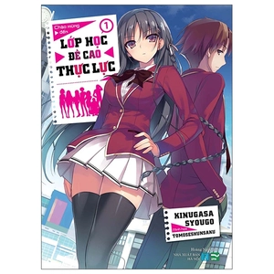 bộ chào mừng đến lớp học đề cao thực lực - tập 1