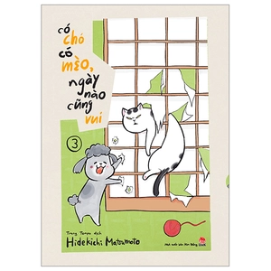 bộ có chó có mèo, ngày nào cũng vui - tập 3