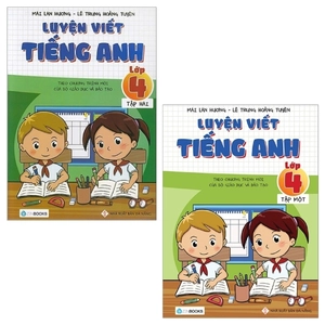 bộ combo luyện viết tiếng anh - lớp 4 (tập 1 và 2) - theo chương trình mới của bộ giáo dục và đào tạo (bộ 2 tập)