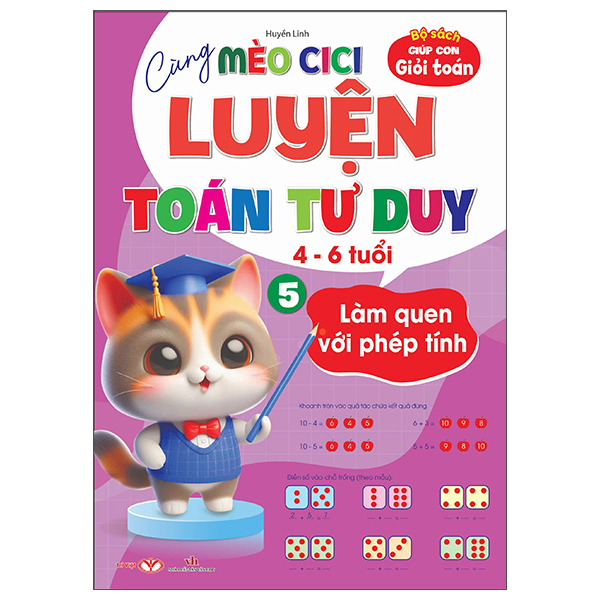Bo
						
										
										Cung Meo Cici Luyen Toan Tu Duy - Tap 5 - Lam Quen Voi Phep Tinh