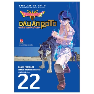bộ dragon quest - dấu ấn roto - những người kế thừa - tập 22