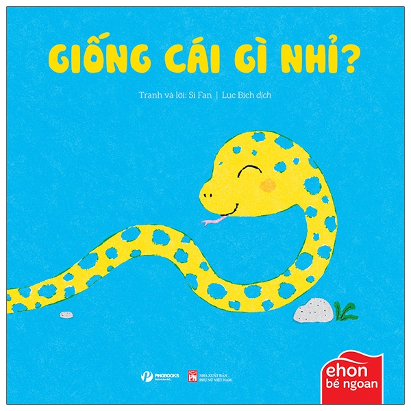 bộ ehon bé ngoan - là ai thế nhỉ: giống cái gì nhỉ