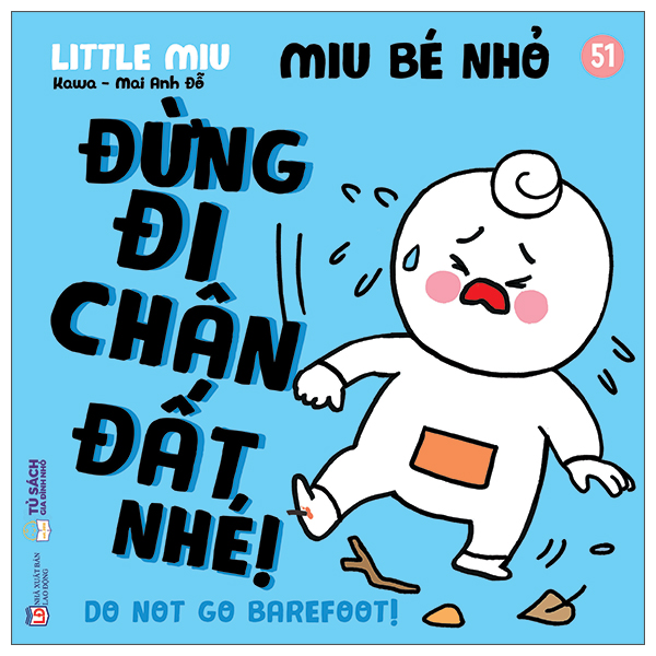 Bo
						
										
										Ehon Ki Nang Song - Miu Be Nho - Tap 51 - Dung Di Chan Dat Nhe!
