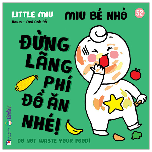 Bo
						
										
										Ehon Ki Nang Song - Miu Be Nho - Tap 52 - Dung Lang Phi Do An Nhe!