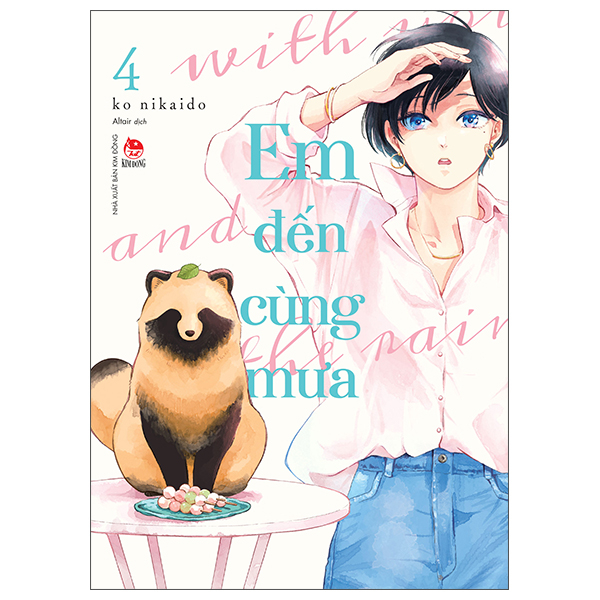 Bo
						
										
										Em Den Cung Mua - With You And The Rain - Tap 4