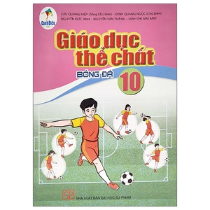 bộ giáo dục thế chất 10 - bóng đá (cánh diều) (chuẩn)