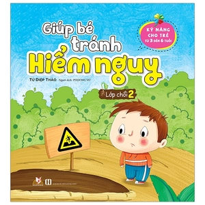 bộ giúp bé tránh hiểm nguy - lớp chồi 2