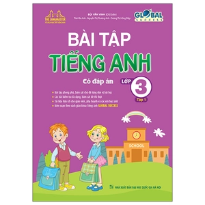 bộ global success - bài tập tiếng anh lớp 3 - tập 1 (có đáp án)