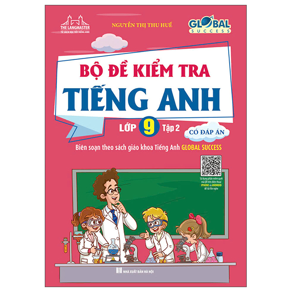 Bo
						
										
										Global Success - Bo De Kiem Tra Tieng Anh Lop 9 - Tap 2 (Co Dap An)