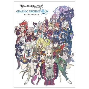bộ granblue fantasy グランブルーファンタジー graphic archive viii extra works - granblue fantasy graphic archive viii extra works