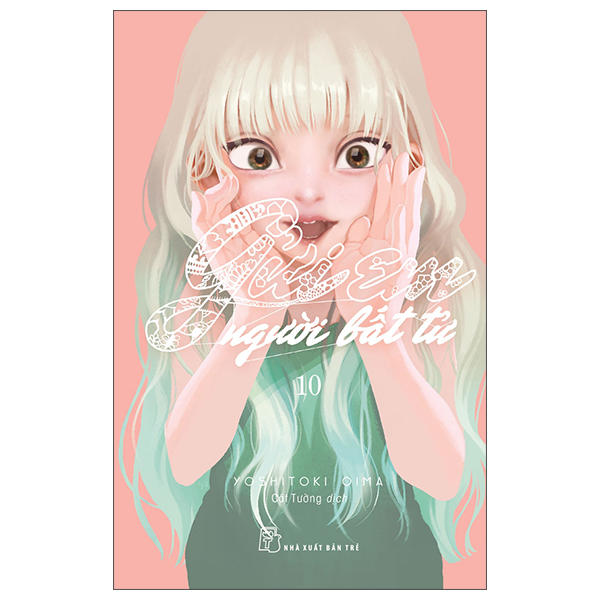 Bo
						
										
										Gui Em, Nguoi Bat Tu - Tap 10 (Tai Ban 2022)