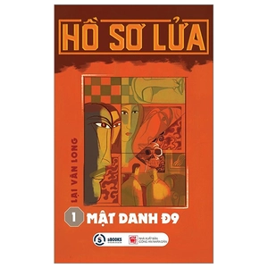 bộ hồ sơ lửa - tập 1 - mật danh đ9
