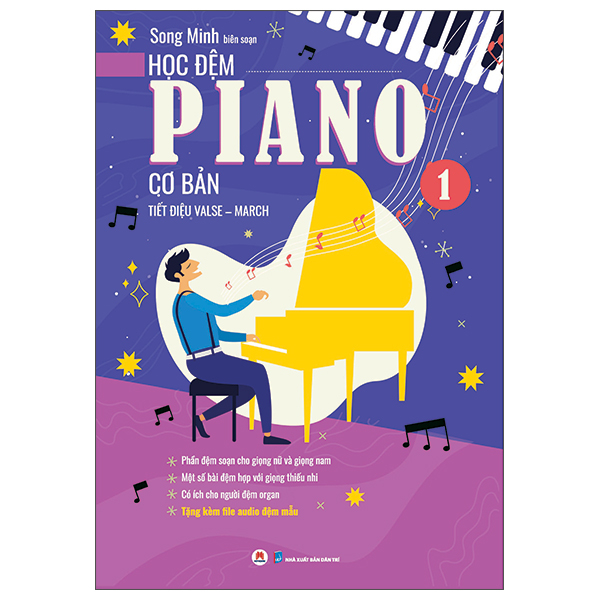 Bo
						
										
										Hoc Dem Piano Co Ban - Phan 1 - Tiet Dieu Valse-March (Tai Ban 2025)