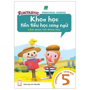 bộ khoa học tiền tiểu học song ngữ- sách học 5