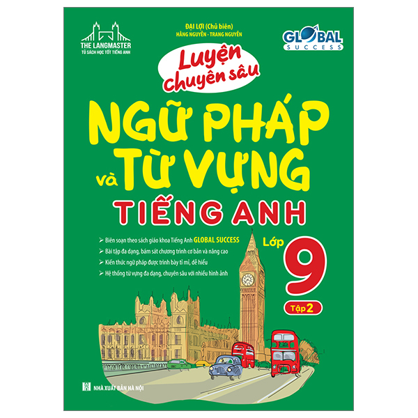 Bo
						
										
										Luyen Chuyen Sau Ngu Phap Va Tu Vung Tieng Anh Lop 9 - Tap 2 (Tai Ban 2024)