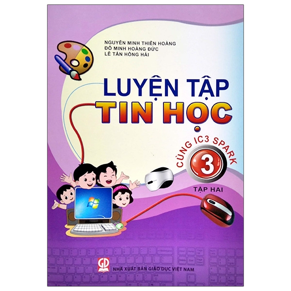 bộ luyện tập tin học 3 - tập 2 (cùng ic3 spark) (2021)