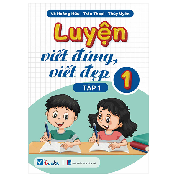 bộ luyện viết đúng, viết đẹp 1 - tập 1
