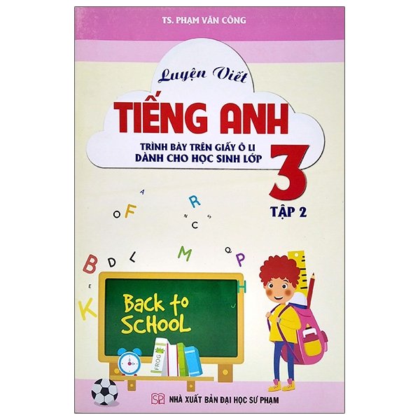 bộ luyện viết tiếng anh - trình bày trên giấy ô li - dành cho học sinh lớp 3 - tập 2
