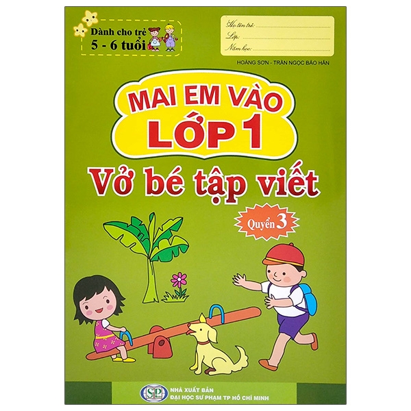Bo
						
										
										Mai Em Vao Lop 1 - Danh Cho Tre 5-6 Tuoi - Vo Be Tap Viet - Quyen 3 (Tai Ban 2024)